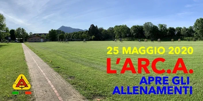 25 MAGGIO 2020: L’ARC.A. E’ APERTA